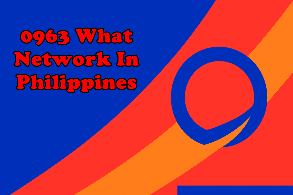 0963 What Network In Philippines
